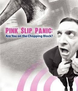 Pink Slip Panic